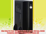 Mini-Slim PC-Preis -Hit AMD A4-5000 4x 15Ghz 4GB Ram 500GB Festplatte AMD HD 8330 HDMI/VGA