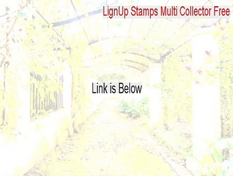 LignUp Stamps Multi Collector Free Keygen [Legit Download 2015]