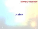 Halloween 2011 Screensaver Key Gen (Legit Download 2015)
