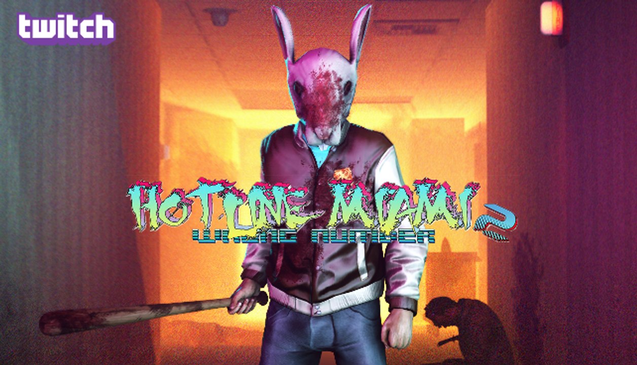 [Twitch][LivePlay] Hotline Miami 2 (Steam)