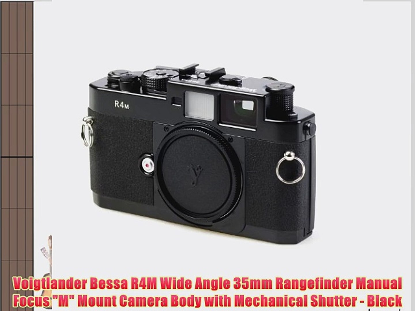 Voigtlander Bessa R4m Wide Angle 35mm Rangefinder Manual Focus M Mount Camera Body With Mechanical Video Dailymotion