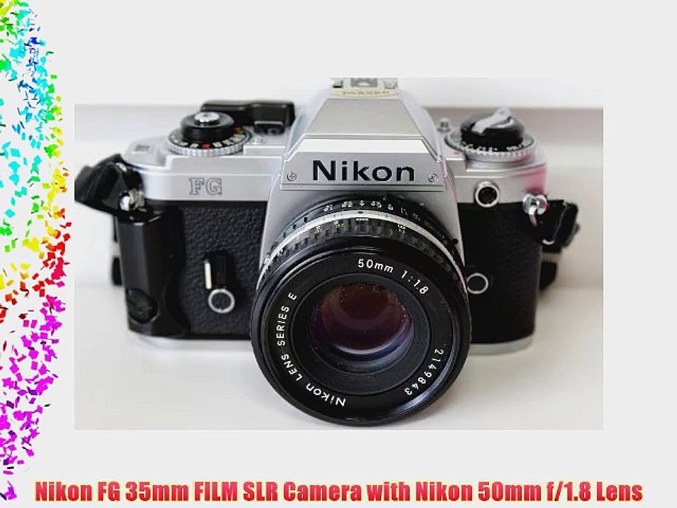 NIkon FG with Nikon 50mm f/1.8 Lens Series