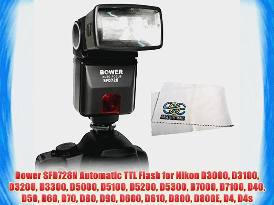 Bower SFD728N Automatic TTL Flash for Nikon D3000 D3100 D3200 D3300 D5000 D5100 D5200 D5300