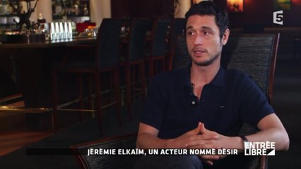 Jérémie Elkaïm, un acteur nommé désir