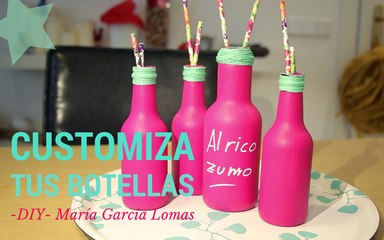 DIY: Customiza tus botellas | María G. Lomas