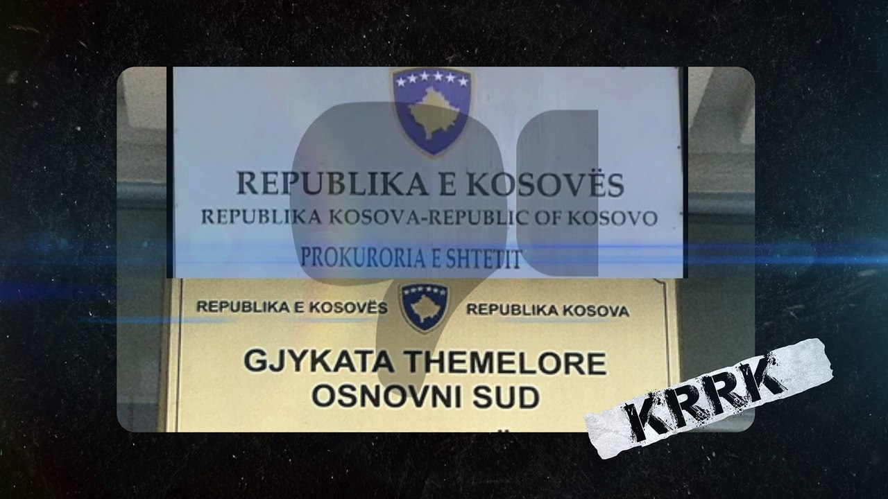 KERRK2 PROKURORIA EDHE GJYKATA THEMELORE
