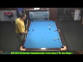 2013 APA US Amateur Championship Travis Gunn VS  Ken Stapp