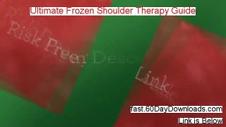 Ultimate Frozen Shoulder Therapy Guide Download eBook Without Risk - TRY THIS WITH NO RISK
