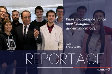 [REPORTAGE] Visite au Collège de France pour l'inauguration de deux laboratoires