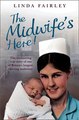Download The Midwife’s Here! The Enchanting True Story of One of Britain’s Longest Serving Midwives ebook {PDF} {EPUB}