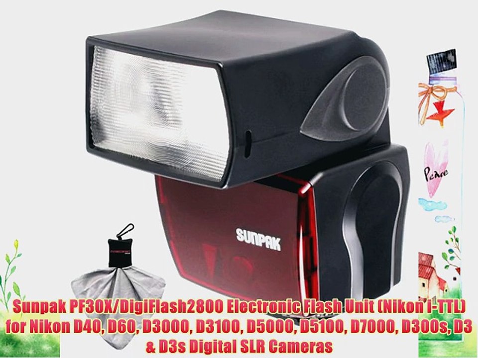 Sunpak PF30X/DigiFlash2800 Electronic Flash Unit (Nikon i-TTL) for Nikon D40 D60 D3000 D3100