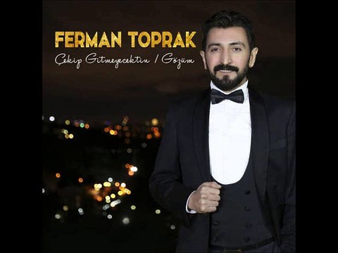 Ferman Toprak - Gozum ( 2o15 )