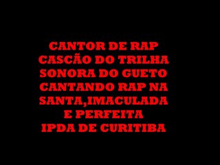 CANTOR DE RAP NA IPDA DE CURITIBA-PR