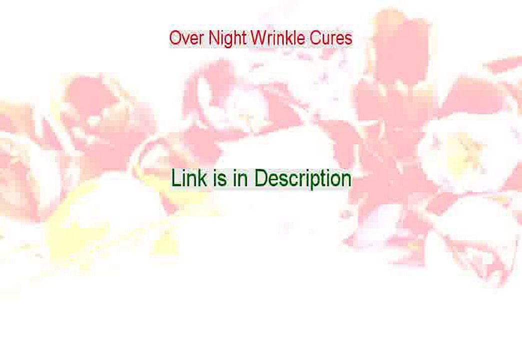 Over Night Wrinkle Cures Reviewed - Legit Review