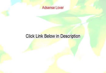 Adsense Lover Free Review [Legit Review 2015]