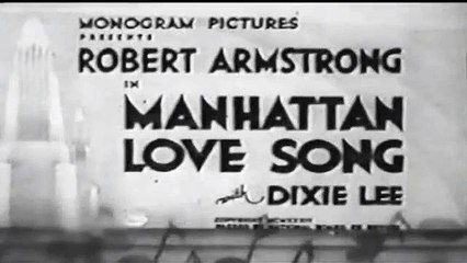 Manhattan Love Song (1934) - Feature