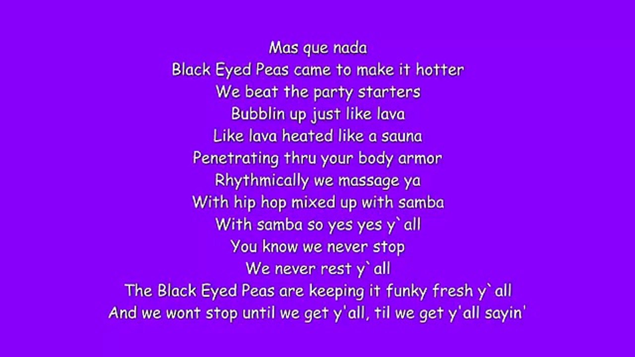 Black Eyed Peas - Mas Que Nada(Lyrics) - Vidéo Dailymotion
