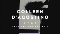 Colleen D'Agostino feat. deadmau5 — Stay (Drop the Poptart Edit) [Con Letra Inglés ⇄ Español]