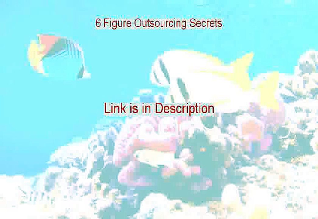 6 Figure Outsourcing Secrets Reviews (6 Figure Outsourcing Secrets6 figure outsourcing secrets)