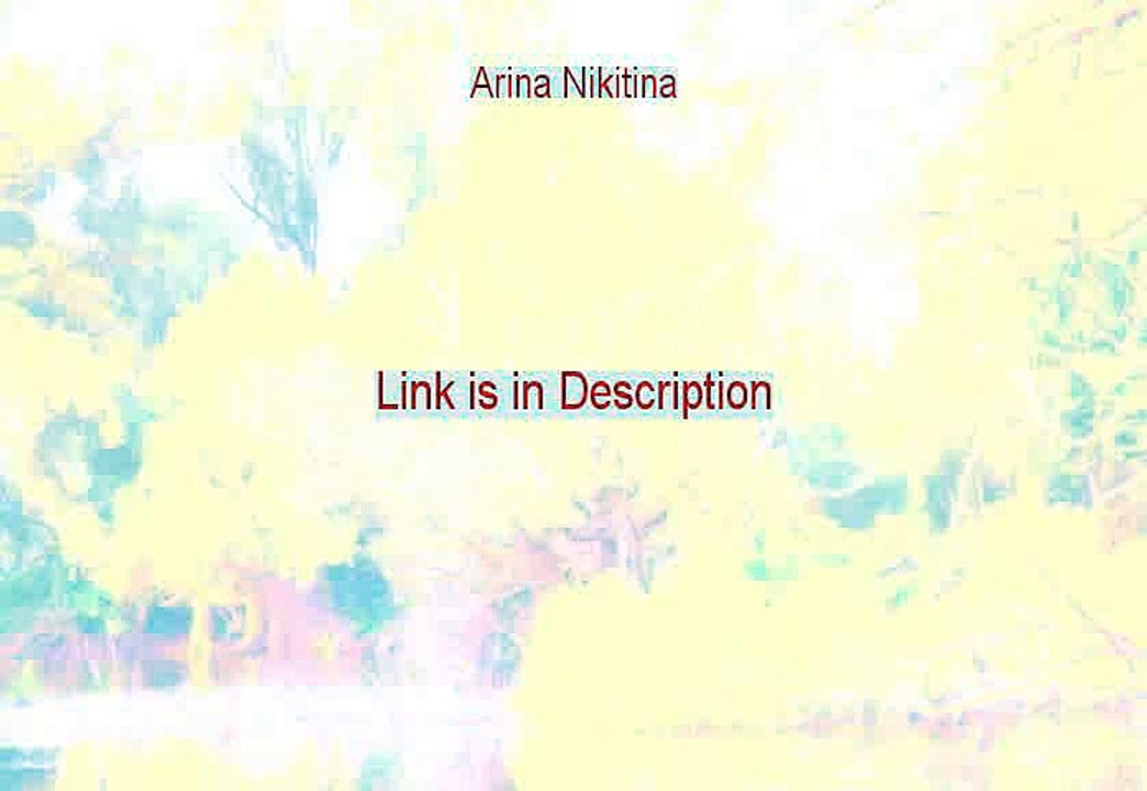 Arina Nikitina Free Review - Hear my Review 2015