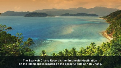 The Spa Koh Chang Resort Suitable for People Who Need to Revitalize Your Body, Mind and Spirit