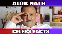 Alok Nath | Unknown Facts| Rare Trivia | Sanskari Bapu