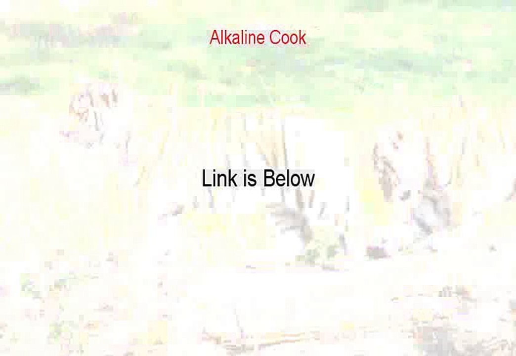 Alkaline Cook Download PDF - Get It Now [2015]