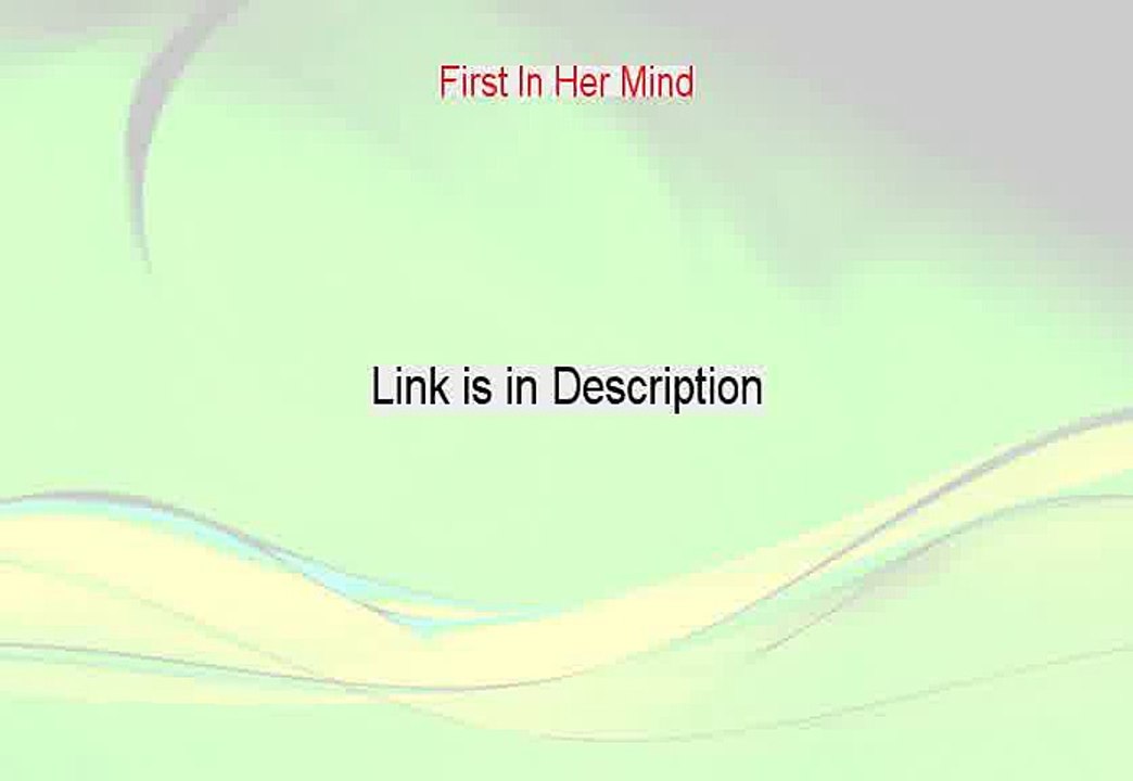 First In Her Mind Review - Hear my Review