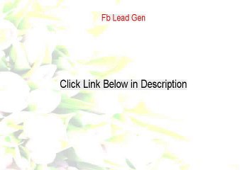 Fb Lead Gen Review [Hear my Review]
