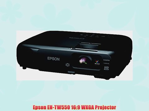 Epson EH-TW550 16:9 WXGA Projector