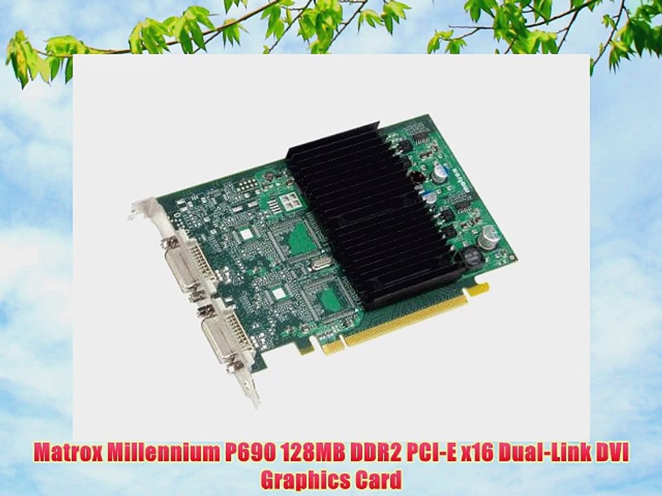 Matrox Millennium P690 128MB DDR2 PCI-E x16 Dual-Link DVI Graphics Card