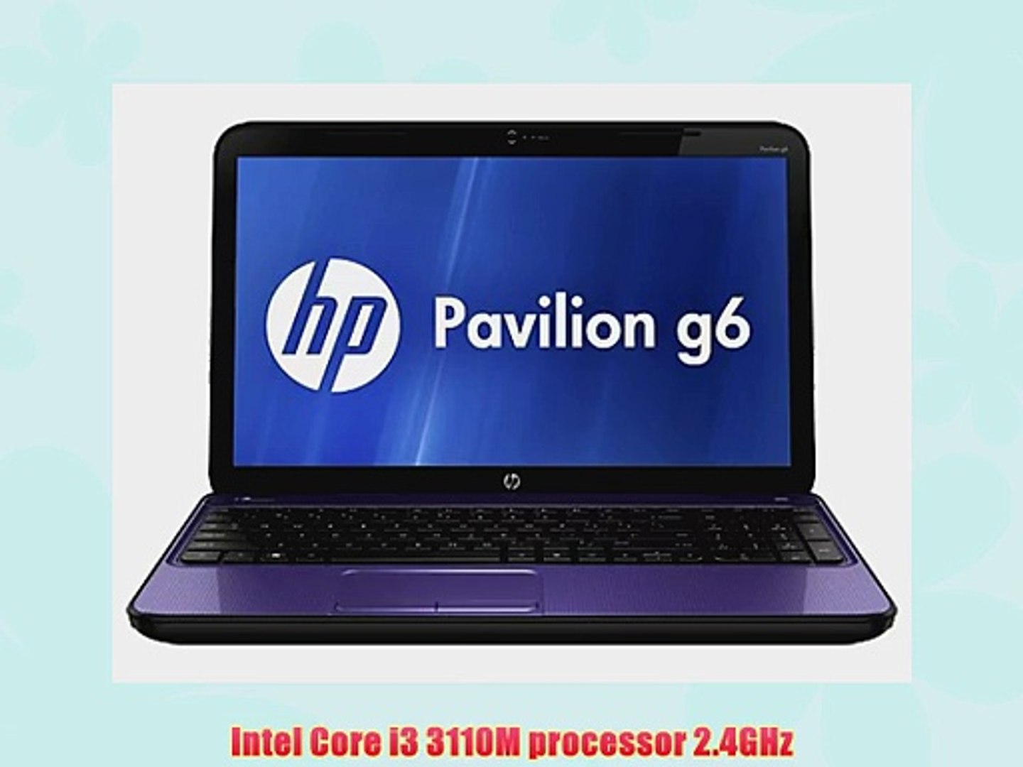 HP Pavilion G6-2299sa Laptop Intel i3 2.4GHz processor 1TB Hard Drive 8GB  Memory Windows 8 - video Dailymotion
