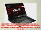 ASUS G750JH-T4188H 17.3-inch Gaming Notebook (Intel Core i7-4700HQ 2.4GHz 16GB RAM 750GB HDD