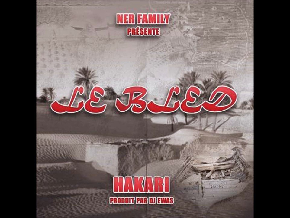 Le Bled ( Hakari ) oriental,rap