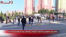 Küçükçekmece'de süpheli paket polisi alarma geçirdi