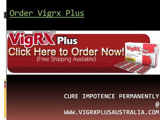 Vigrx Plus in Australia helping men