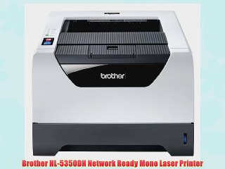 Brother HL-5350DN Network Ready Mono Laser Printer