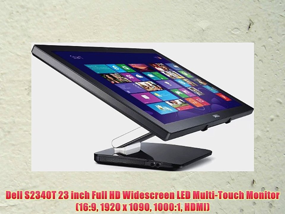 Dell S2340T 23 inch Full HD Widescreen LED Multi-Touch Monitor (16:9 1920 x 1090 1000:1 HDMI)