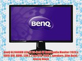 BenQ GL2460HM LED TN 24-inch W Multimedia Monitor (1920 x 1080) DVI HDMI 12M:1 2 ms GTG 1000:1