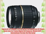 Tamron AF 18-200mm f/3.5-6.3 XR Di II LD Aspherical (IF) Macro Zoom Lens for Pentax Digital