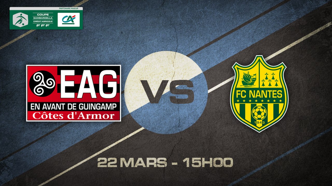 Dimanche 22 mars à 15h00 - EA Guingamp - FC Nantes - 8èmes de Finale Coupe Gambardella