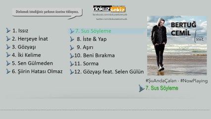 Bertuğ Cemil - Sus Söyleme (Official Audio)