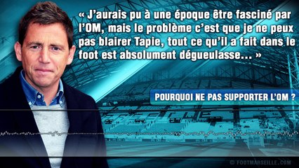 Daniel Riolo : " Tout ce qu'a fait Tapie à l'OM est dégueulasse "