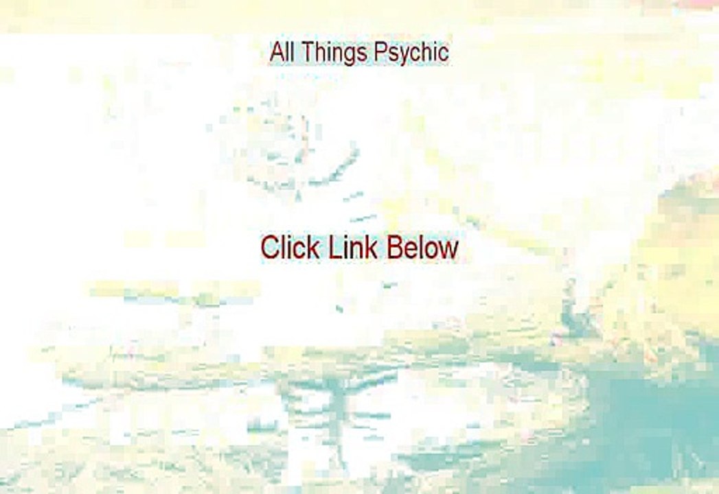 All Things Psychic PDF Download [all things psychic events]