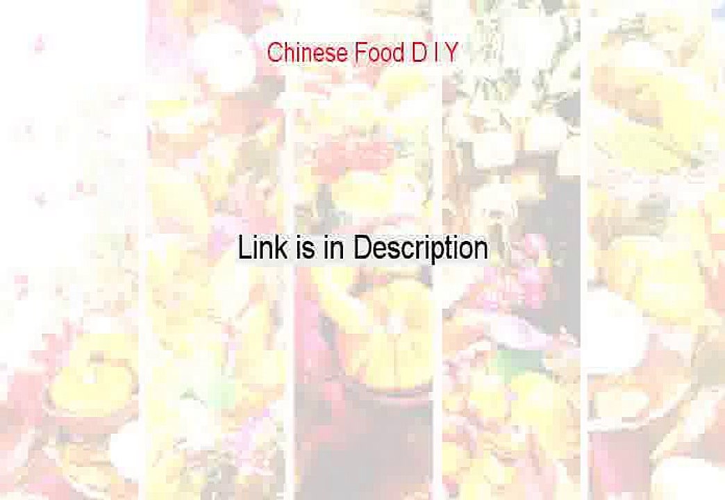 Chinese Food D I Y Download Free [Download Now]