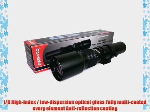 Opteka High Definition 500mm f/8 Preset Telephoto Lens for Sony Alpha