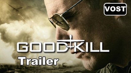 GOOD KILL - Trailer / Bande-annonce [VOST|HD] (Ethan Hawke, Andrew Niccol)