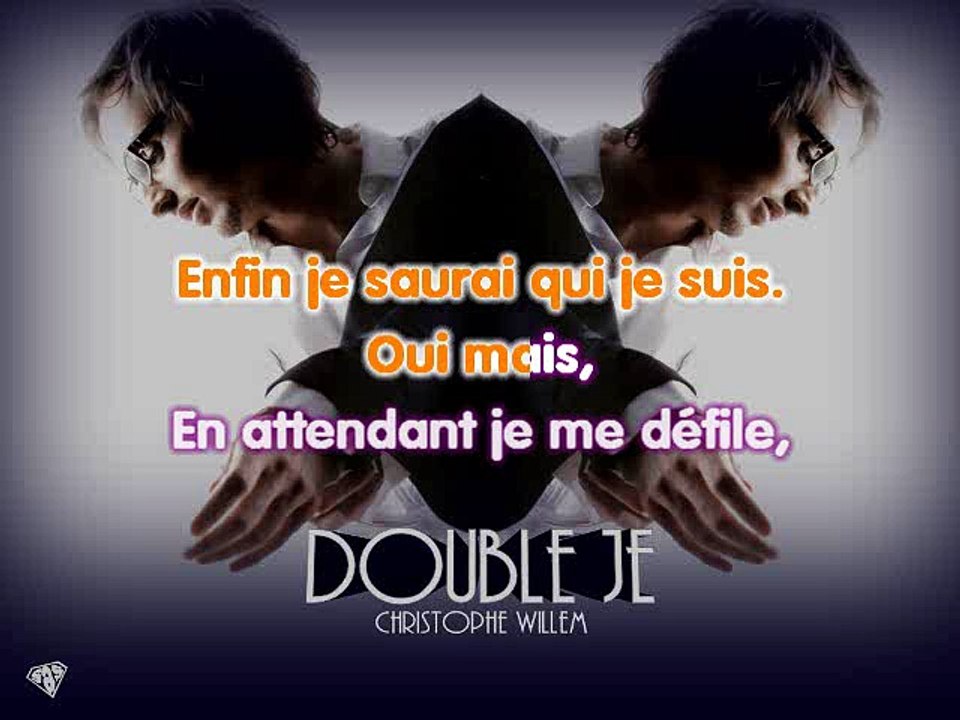 KARAOKE CHRISTOPHE WILLEM - Double je