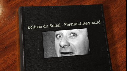 Fernand Reynaud - Eclipse du soleil