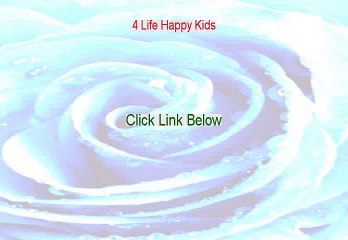 4 Life Happy Kids Download PDF (Get It Now 2015)